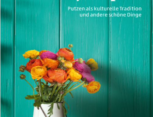 Frühjahrsputz. Putzen als kulturelle Tradition und andere schöne Dinge.